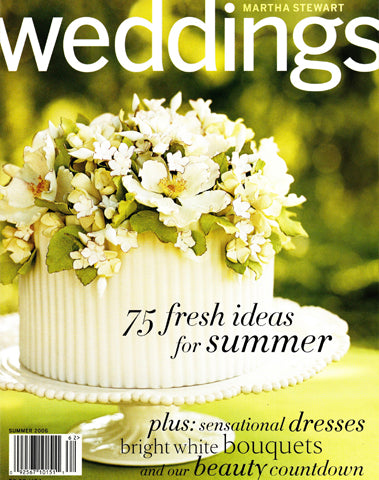Martha Stewart Weddings Summer 2006
