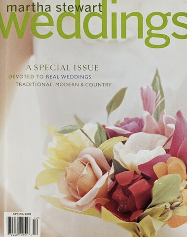 Martha Stewart Weddings Spring 2001